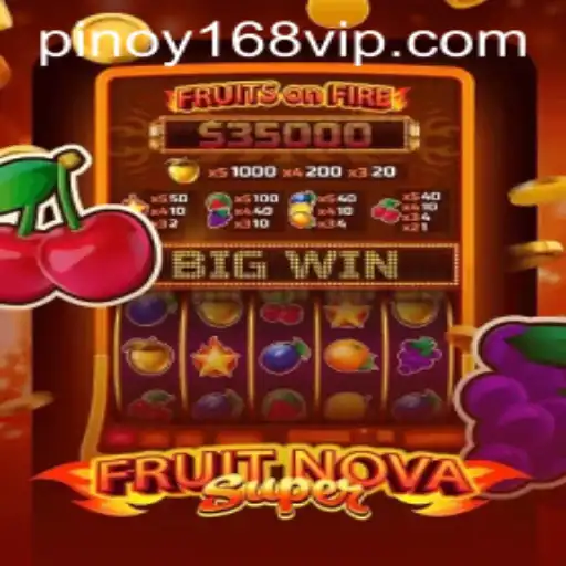 Exploring the Fascinating World of FruitNovaSuper: A Game with a Pinoy168 Twist