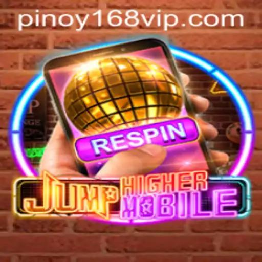 JumpHighermobile: Exploring the Dynamic World of Pinoy168