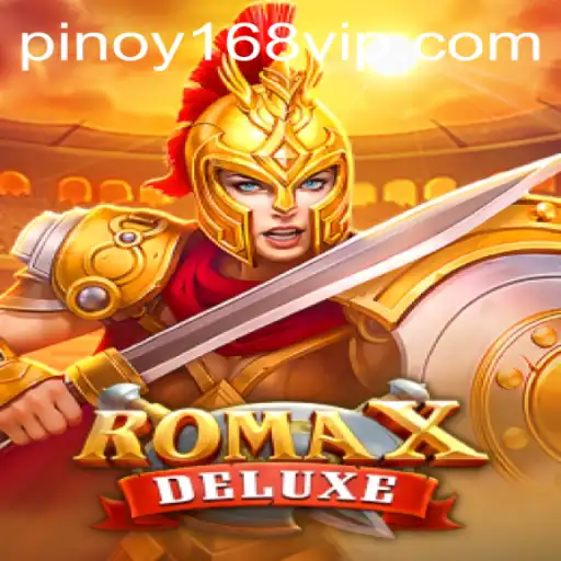 Discovering RomaXDeluxe: A Deep Dive Into the Exciting World of Pinoy168 Gaming